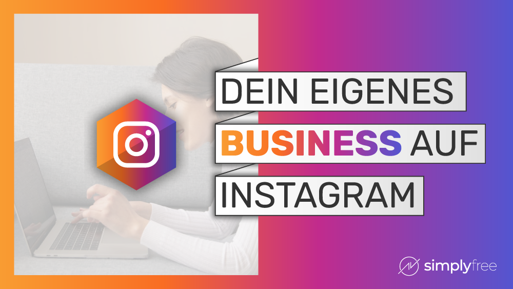 Instagram Business Kurs - Freelancer werden